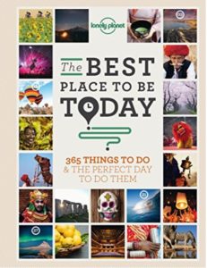 The Best Place To Be Today book - 365 things to do and the perfect day to do them!